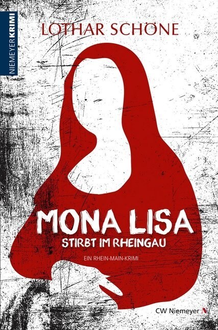 Mona Lisa stirbt im Rheingau (Paperback)