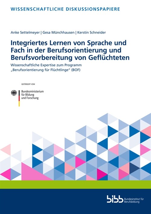 Integriertes Lernen von Sprache und Fach in der Berufsorientierung und Berufsvorbereitung von Gefluchteten (Paperback)