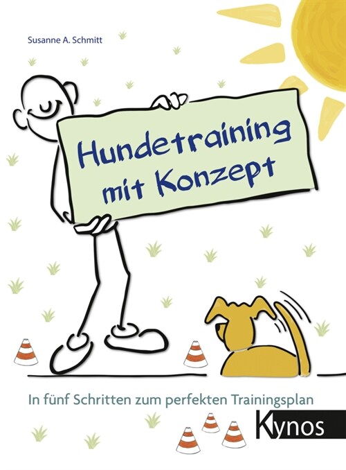 Hundetraining mit Konzept (Paperback)