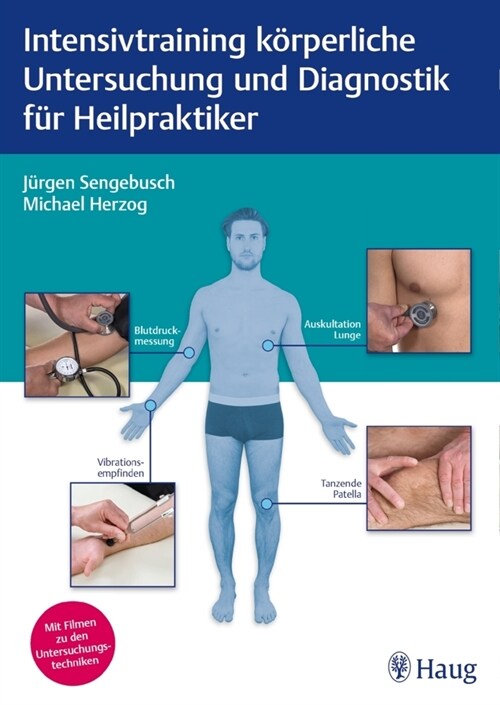 Intensivtraining korperliche Untersuchung und Diagnostik fur Heilpraktiker (Paperback)