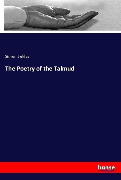 The Poetry of the Talmud (Paperback)