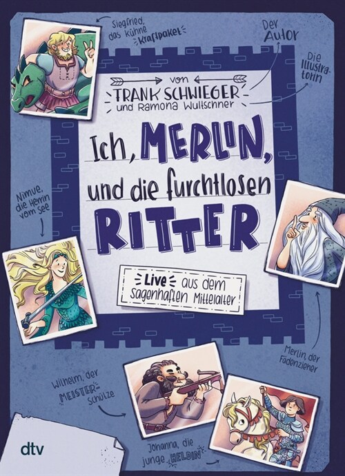 Ich, Merlin, und die furchtlosen Ritter (Hardcover)