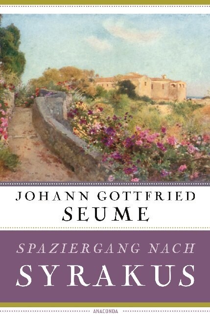 Spaziergang nach Syrakus im Jahre 1802 (Hardcover)