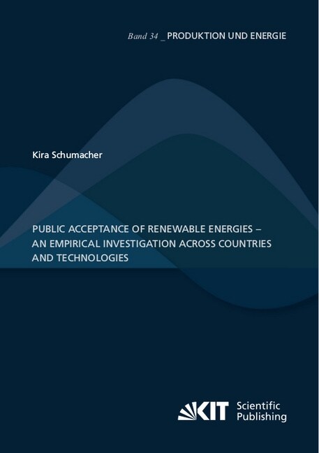 Public acceptance of renewable energies - an empirical investigation across countries and technologies (Paperback)