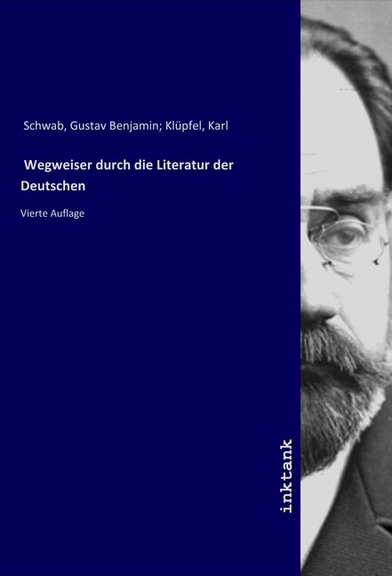 Wegweiser durch die Literatur der Deutschen (Paperback)