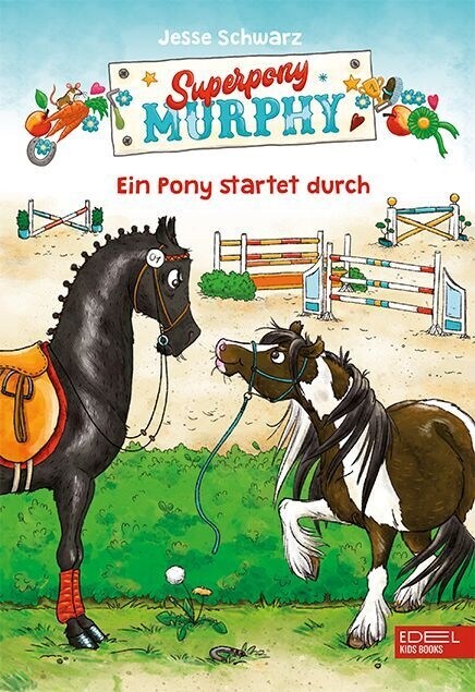 Superpony Murphy - Ein Pony startet durch (Hardcover)