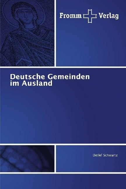 Deutsche Gemeinden im Ausland (Paperback)