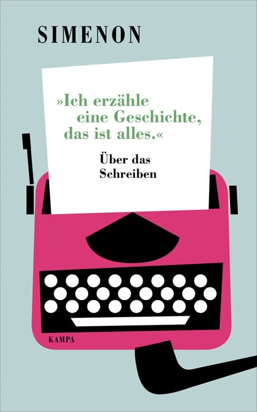 Ich erzahle eine Geschichte, das ist alles. (Hardcover)