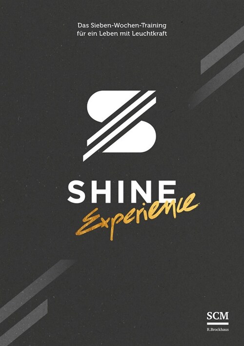 SHINE Experience (Paperback)