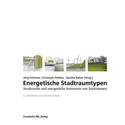 Energetische Stadtraumtypen. (Paperback)