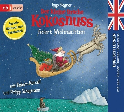 Der kleine Drache Kokosnuss feiert Weihnachten, 1 Audio-CD (CD-Audio)