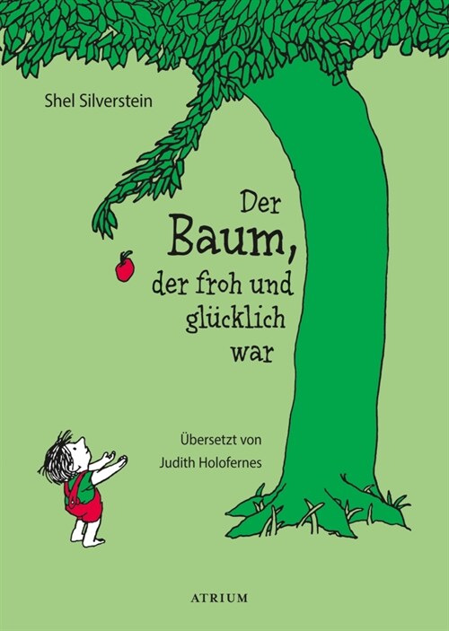 Der Baum, der froh und glucklich war (Hardcover)