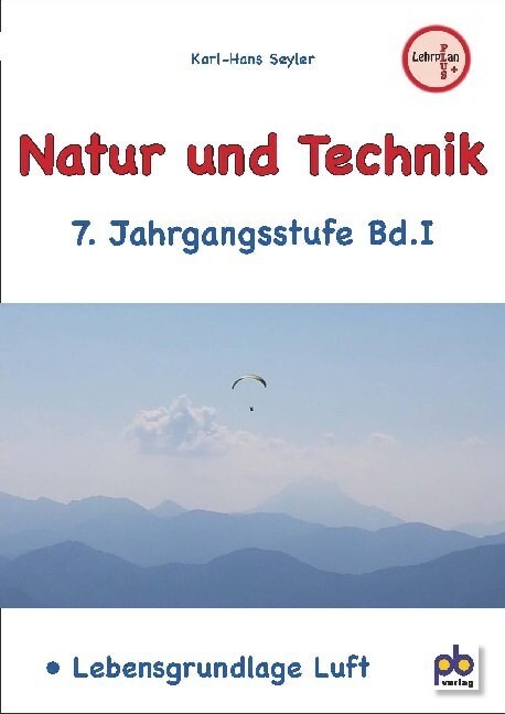 Natur und Technik, 7. Jahrgangsstufe. Bd.1 (Paperback)