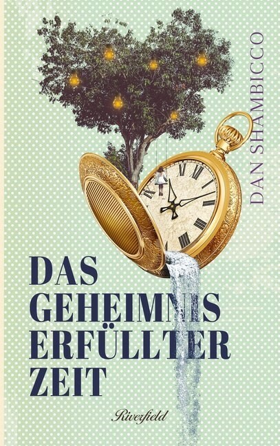 Das Geheimnis erfullter Zeit (Hardcover)