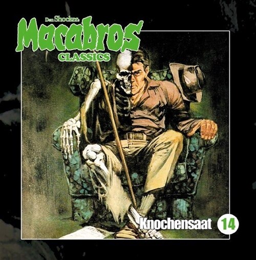 Macabross Classics - Knochensaat, 1 Audio-CD (CD-Audio)