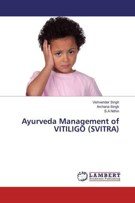 Ayurveda Management of VITILIGO (SVITRA) (Paperback)