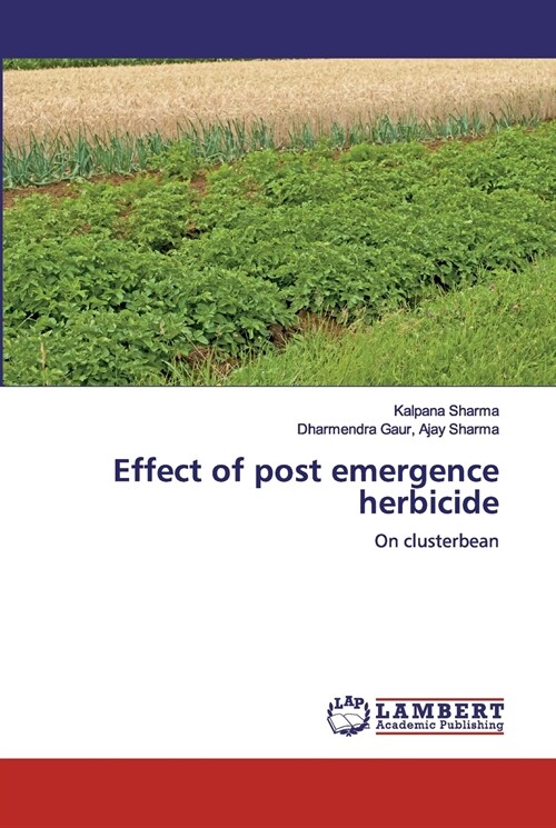 Effect of post emergence herbicide (Paperback)