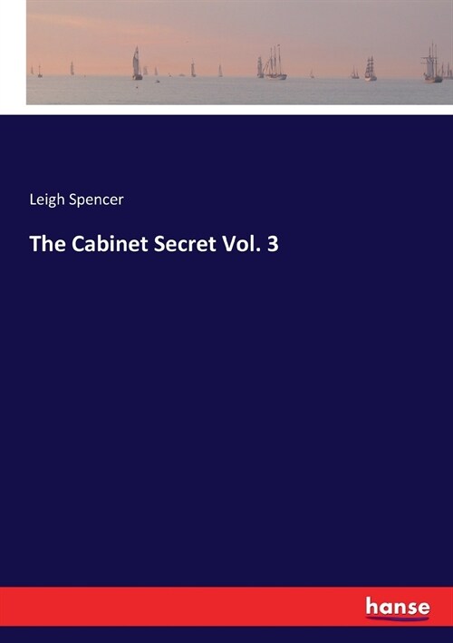 The Cabinet Secret Vol. 3 (Paperback)