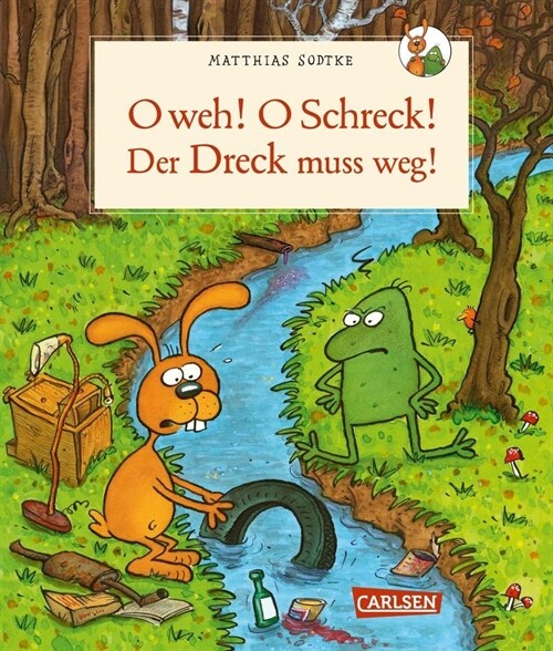 Nulli und Priesemut: O weh! O Schreck! Der Dreck muss weg (Hardcover)