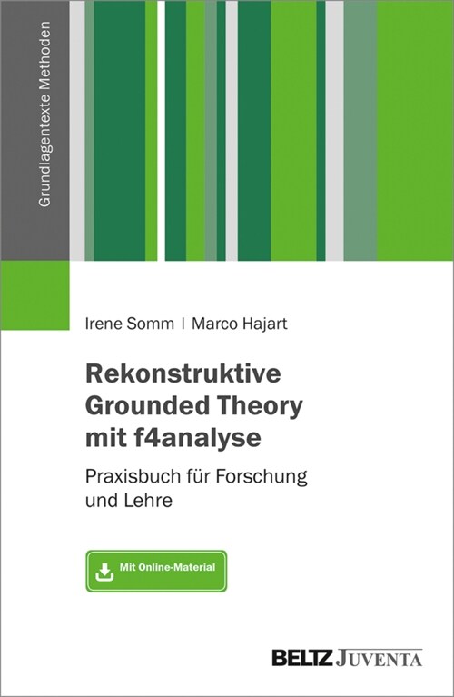 Rekonstruktive Grounded Theory mit f4analyse (Paperback)