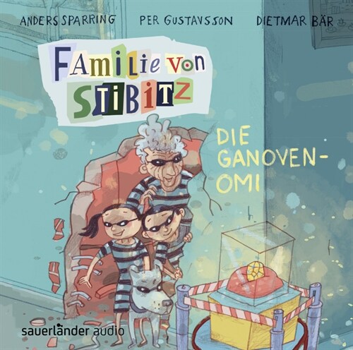 Familie von Stibitz - Die Ganoven-Omi, 1 Audio-CD (CD-Audio)