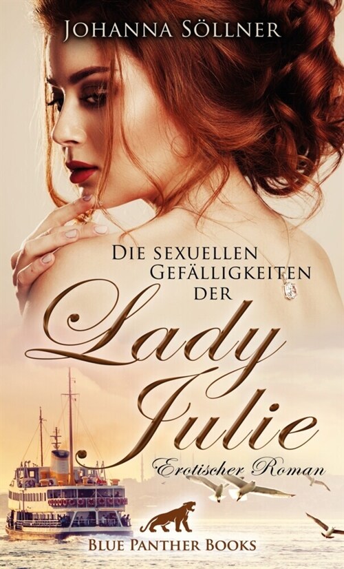 Die sexuellen Gefalligkeiten der Lady Julie (Paperback)