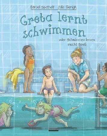 Greta lernt schwimmen (Hardcover)