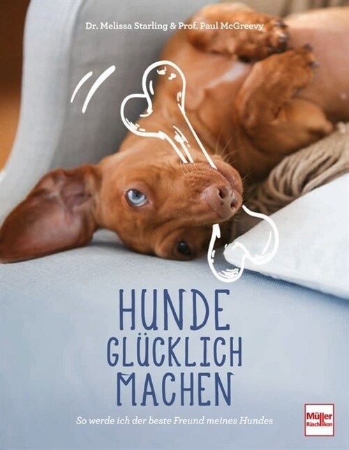 Hunde glucklich machen (Paperback)