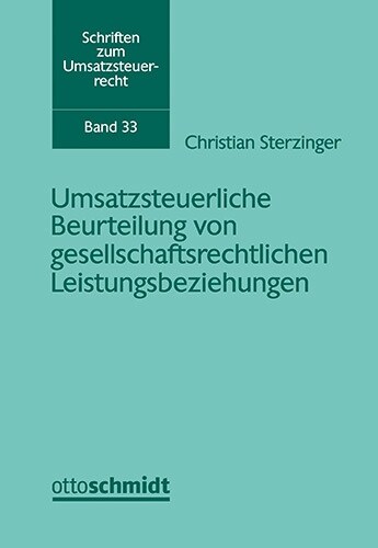 Umsatzsteuerliche Beurteilung von gesellschaftsrechtlichen Leistungsbeziehungen (Paperback)