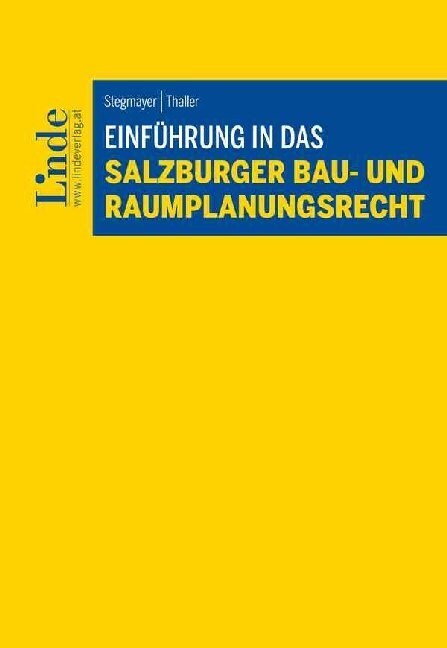 Einfuhrung in das Salzburger Bau- und Raumplanungsrecht (Paperback)