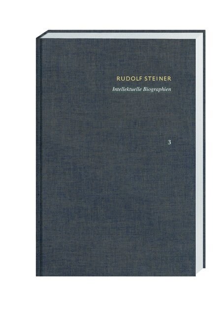 Intellektuelle Biographien. Friedrich Nietzsche. Ein Kampfer gegen seine Zeit - Goethes Weltanschauung - Haeckel und seine Gegner (Hardcover)