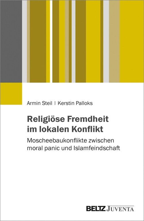 Religiose Fremdheit im lokalen Konflikt (Paperback)