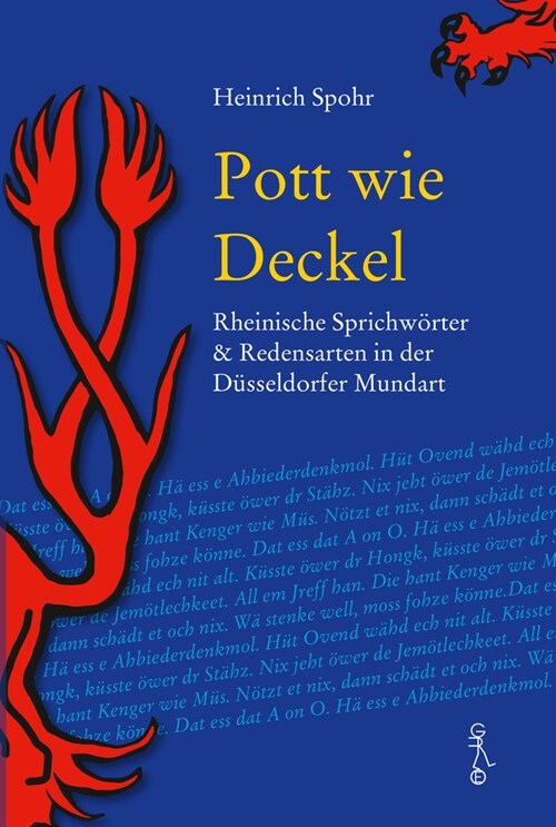 Rheinische Sprichworter & Redensarten in der Dusseldorfer Mundart (Hardcover)