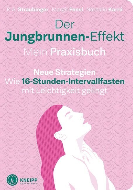 Der Jungbrunnen-Effekt. Mein Praxisbuch (Paperback)