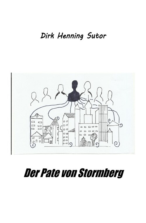 Der Pate von Stormberg (Paperback)