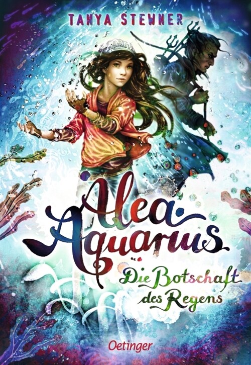 Alea Aquarius - Die Botschaft des Regens (Hardcover)
