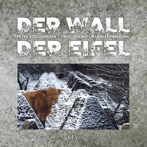 Der Wall der Eifel (Hardcover)