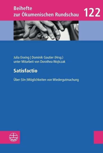 Satisfactio: Uber (Un-)Moglichkeiten Von Wiedergutmachung (Paperback)