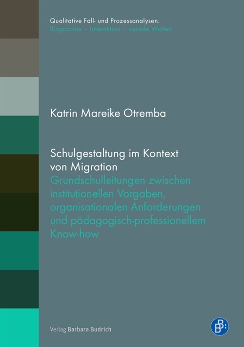Schulgestaltung im Kontext von Migration (Paperback)