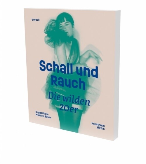 Schall und Rauch. Die wilden 20er (Paperback)