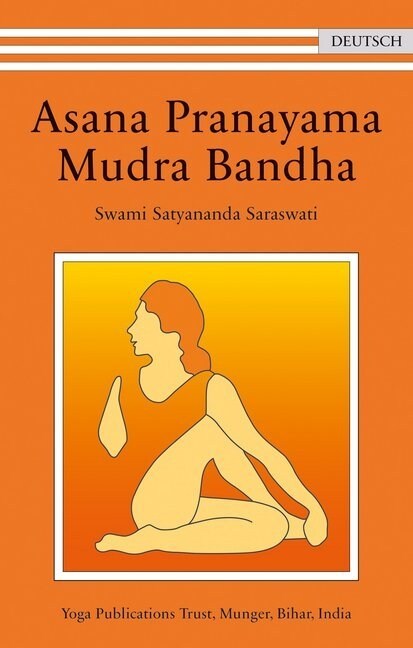 Asana Pranayama Mudra Bandha (Paperback)