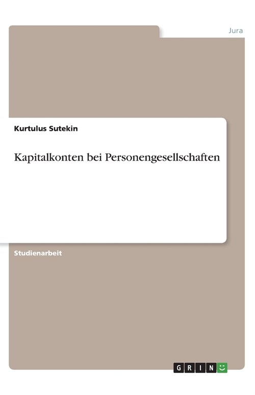 Kapitalkonten bei Personengesellschaften (Paperback)