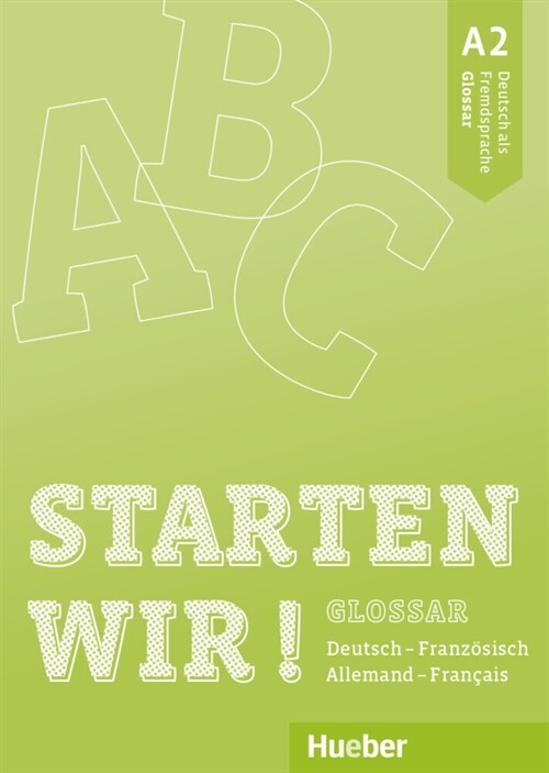 Starten wir! A2 - Glossar Deutsch-Franzosisch / Allemand-Francais (Pamphlet)