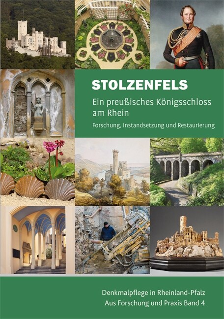 Stolzenfels - Ein preußisches Konigsschloss am Rhein (Paperback)