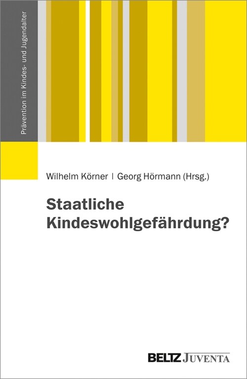 Staatliche Kindeswohlgefahrdung (Paperback)