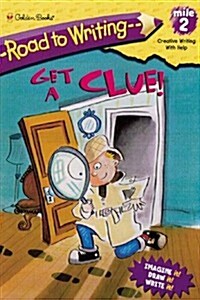 Get a Clue! (Paperback)