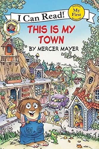 Little Critter: This Is My Town (Paperback)