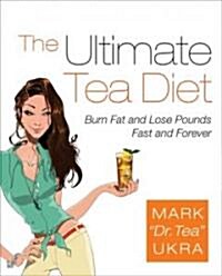 [중고] The Ultimate Tea Diet (Paperback, Reprint)
