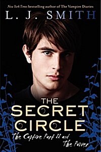 [중고] The Secret Circle: The Captive Part II and the Power (Paperback)