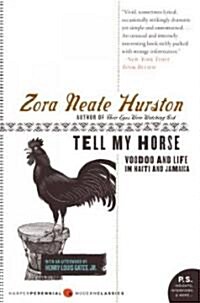 Tell My Horse: Voodoo and Life in Haiti and Jamaica (Paperback)